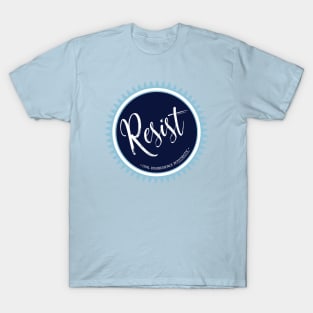 Resist! T-Shirt